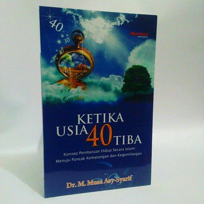 Ketika Usia 40 Tiba