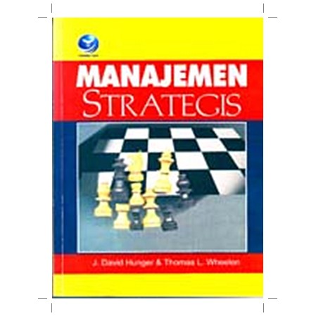 Manajemen Strategis oleh J.David Hunger dan Thomas L.Wheelen