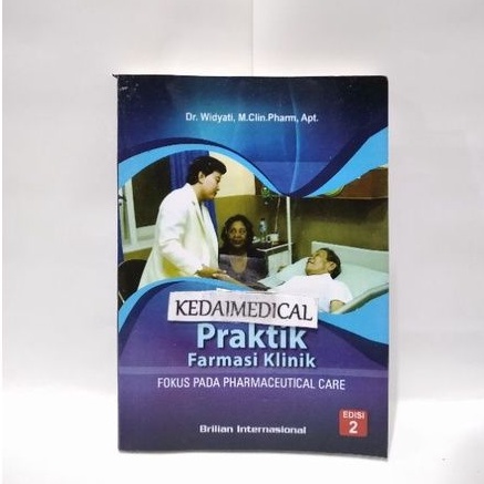 BUKU PRAKTIK FARMASI KLINIK EDISI 2 WIDYATI