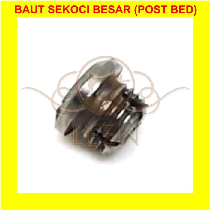 Baut Sekoci Besar Mesin Jahit Post Bed Jarum 1 Industri LEEN