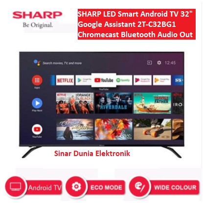 SHARP LED Smart Android TV 32&quot; Digital HDR Google Assistant 2T-C32BG1I C32BG1