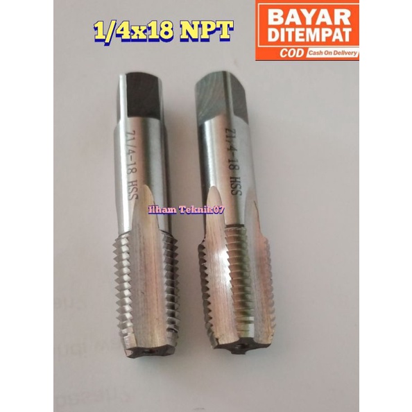 Tap Npt 1/4X18 Tap Pipa Npt Tap Inchi 1/4X18 Tap 1/4X18 Hss Tap Ulir