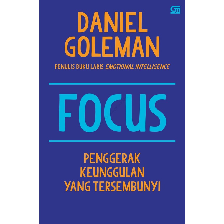 Daniel Goleman - Focus