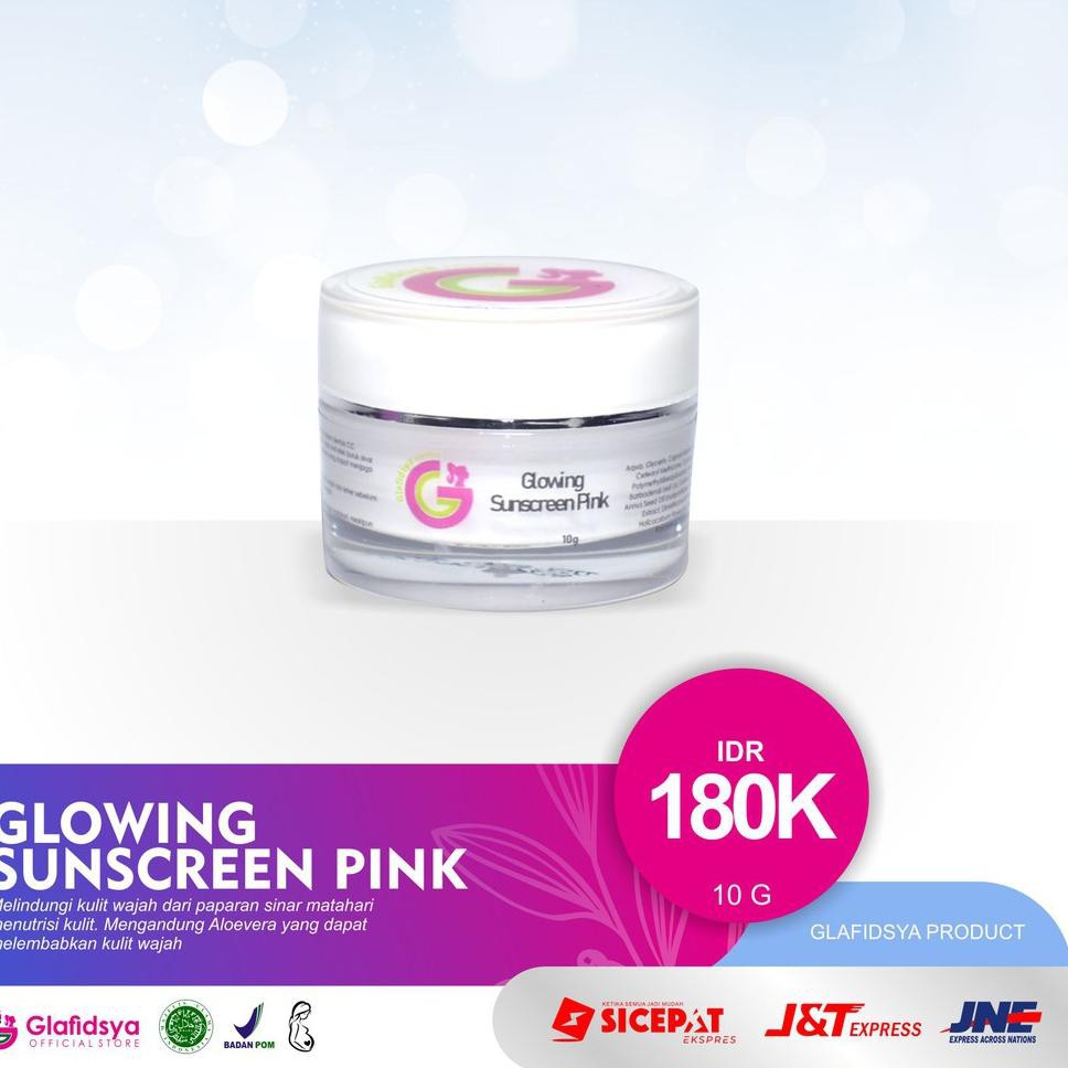 (Seller Star FT 17Ap8Aa) Glowing Sunscreen Pink | Glafidsya | skincare | kosmetik ✎