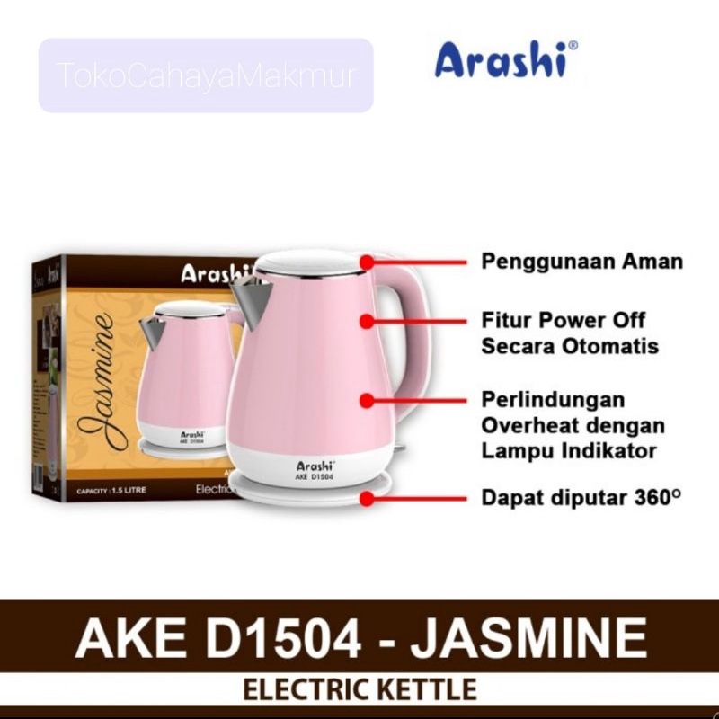 Arashi Kettle Listrik AKE D1504 1.5L - Pemanas Air/Teko Listrik Ceret