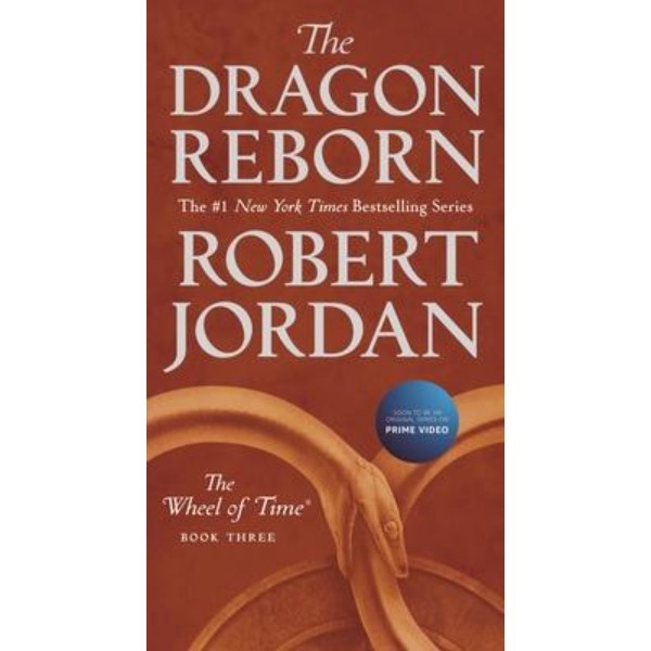 The Dragon Reborn Wheel of Time 3 - 9781250251497