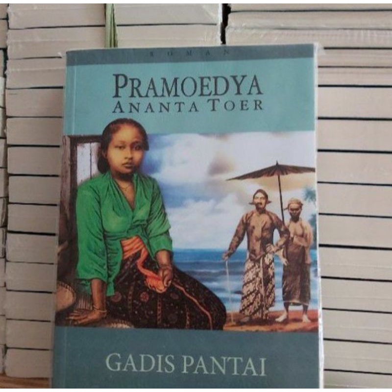 Novel Gadis Pantai By: Pramoedya Ananta Toer