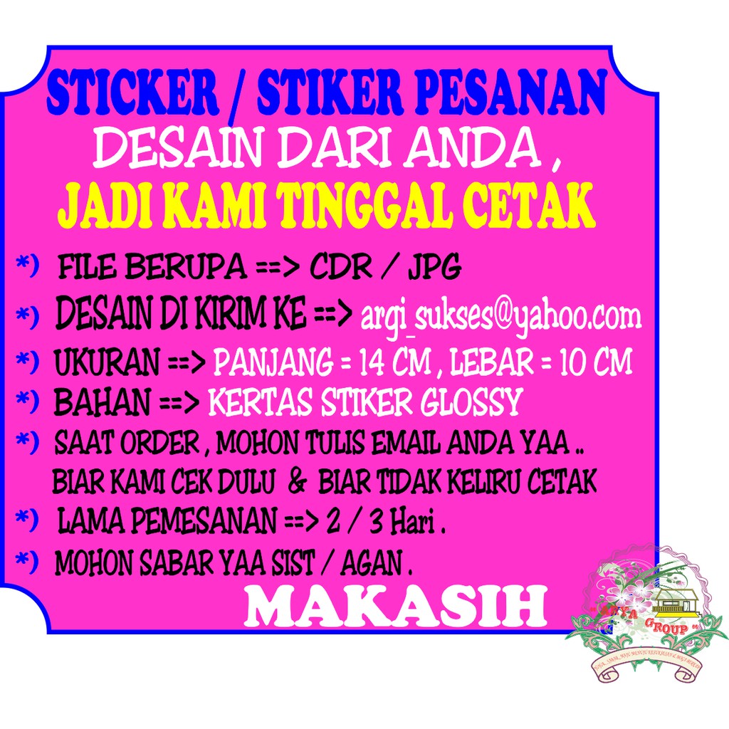 

STIKER PENGIRIMAN / STICKER PESANAN DESAIN DARI ANDA , KAMI HANYA CETAK - 14 CM x 10 CM