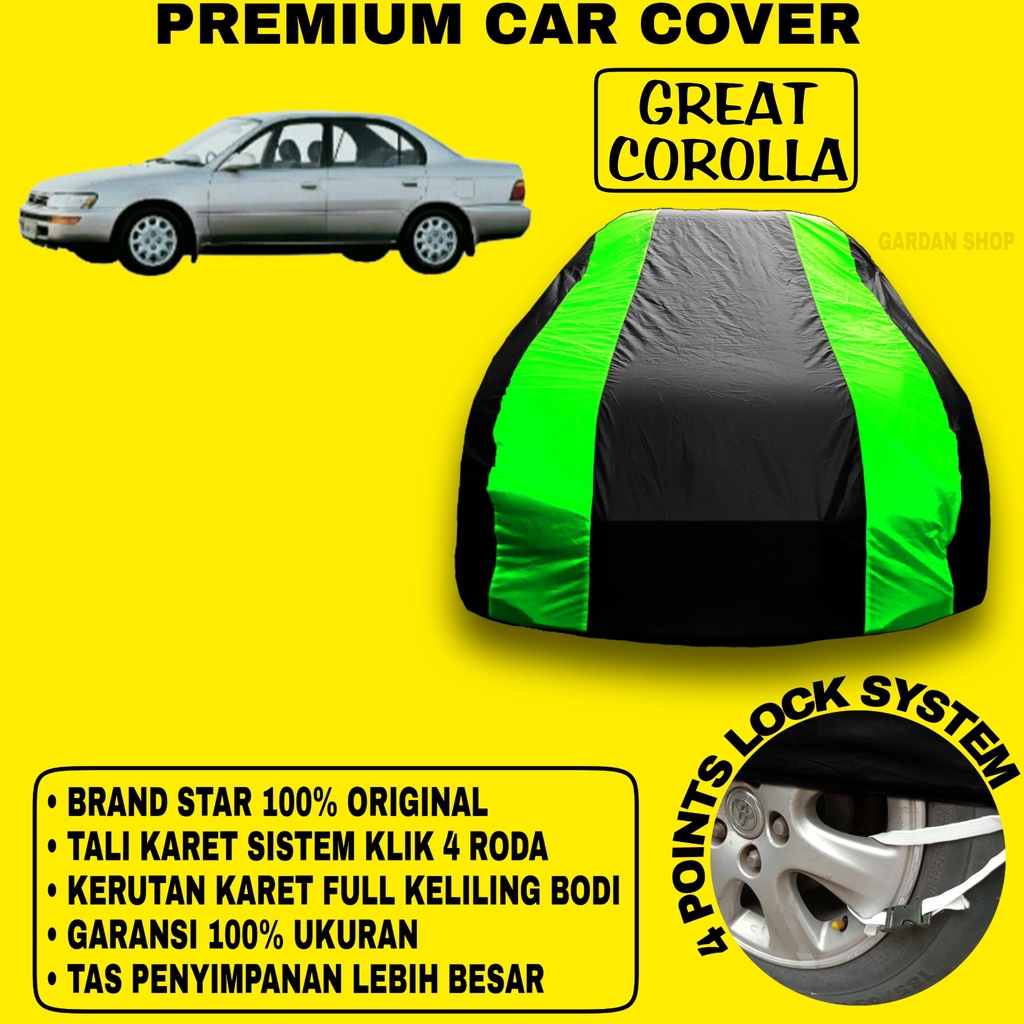 Body Cover GREAT COROLLA Sarung Strip HIJAU Penutup Pelindung Bodi Mobil Great Corolla PREMIUM