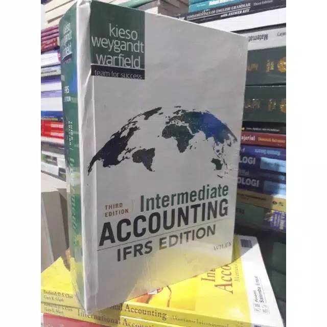 INTERMEDIATE ACCOUNTING IFRS 3RD EDITION BY KIESO & WEYGANDT