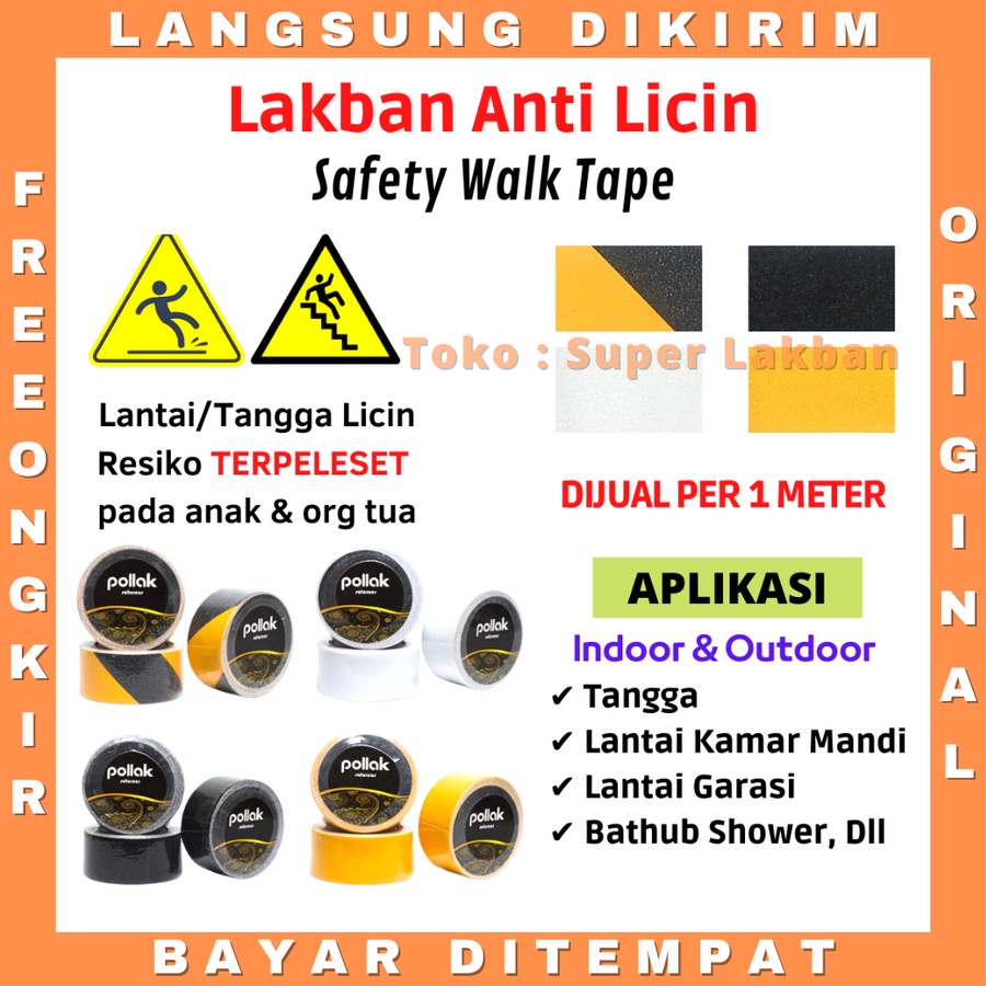 Lakban Anti Slip Pollak Safety Walk Tape Anti Licin Lantai Kamar Mandi Tangga Proteksi Anak Org Tua