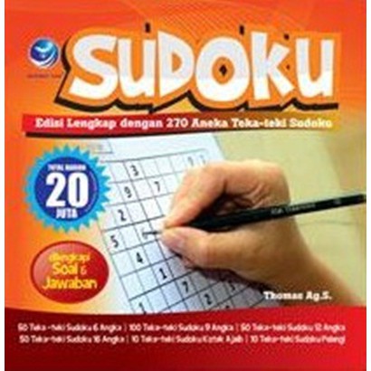 Buku Sudoku: Edisi Lengkap dengan 270 Aneka Teka-Teki Sudoku