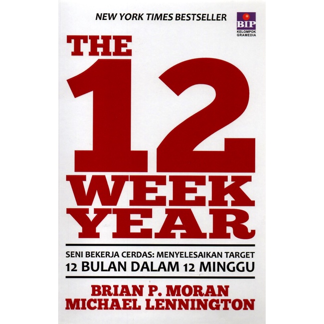 Gramedia Lampung - THE 12 WEEK YEAR