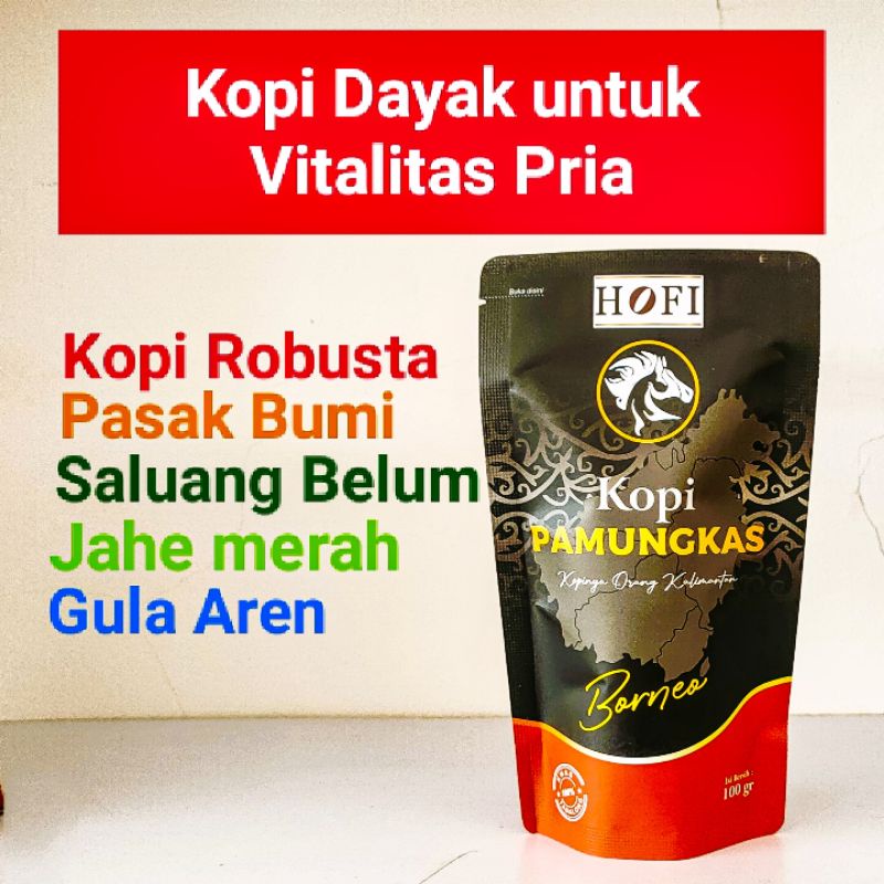 

Hofi Kopi Stamina Kopi Pamungkas Borneo Kopi Vitalitas Pria Khas Dayak Seluang Belum 100 gr