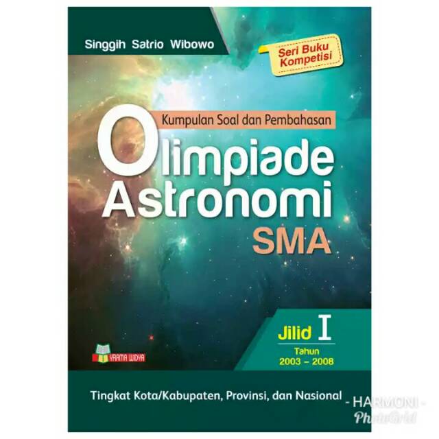 Kumpulan Soal Dan Pembahasan Olimpiade Astronomi Sma Jilid 1 Osn Astronomi Sma Shopee Indonesia