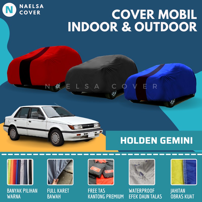 Body Cover Holden Gemini Sarung Selimut Mantel Mobil Isuzu Holden Gemini
