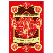 Tuan Presiden (El Senor Presidente)