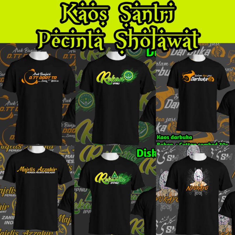 KAOS SANTRI | KAOS SHOLAWAT | KAOS MAJLIS | KAOS MAJELIS | KAOS PECINTA SHOLAWAT | KAOS BANJARI | KA