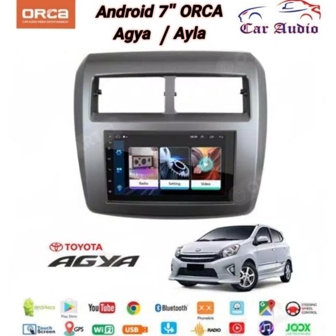 Tape Mobil Agya Head Unit Android 7" Orca Adr 7688 Khusus Agya / Ayla