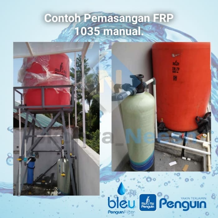 Paketan Filter Air sumur tandon toren penguin FRP 1035manual dan karbonaktif