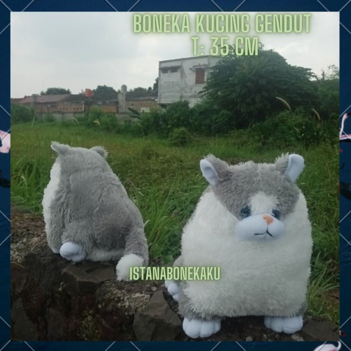 Must Have Boneka Kucing Gendut Lucu Gemesin T : 35 Cm Bulu Halus Dacron Murni Termurah