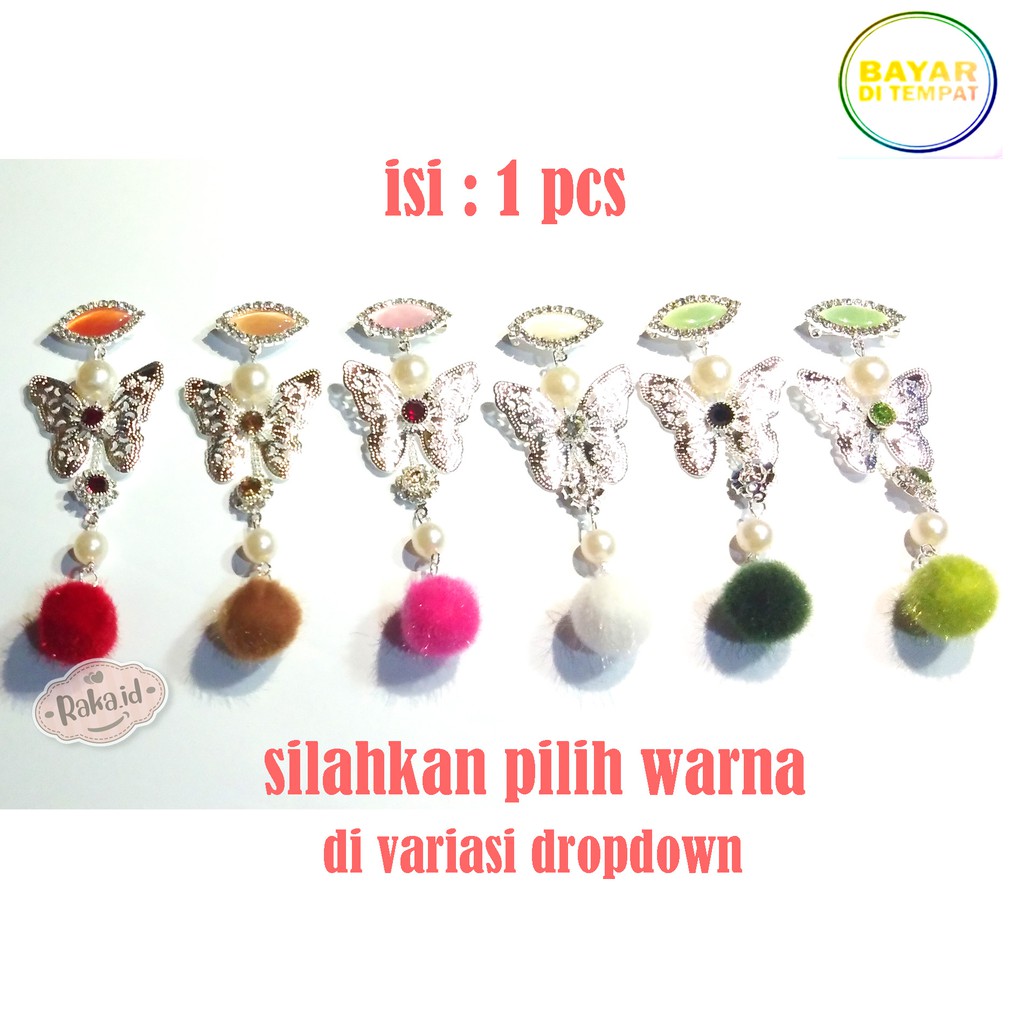 Raka Acc - 1 PCS BROS DAGU Kupu Kupu POMPOM AKSESORIS HIJAB / BROOCH / BROS HIJAB JILBAB