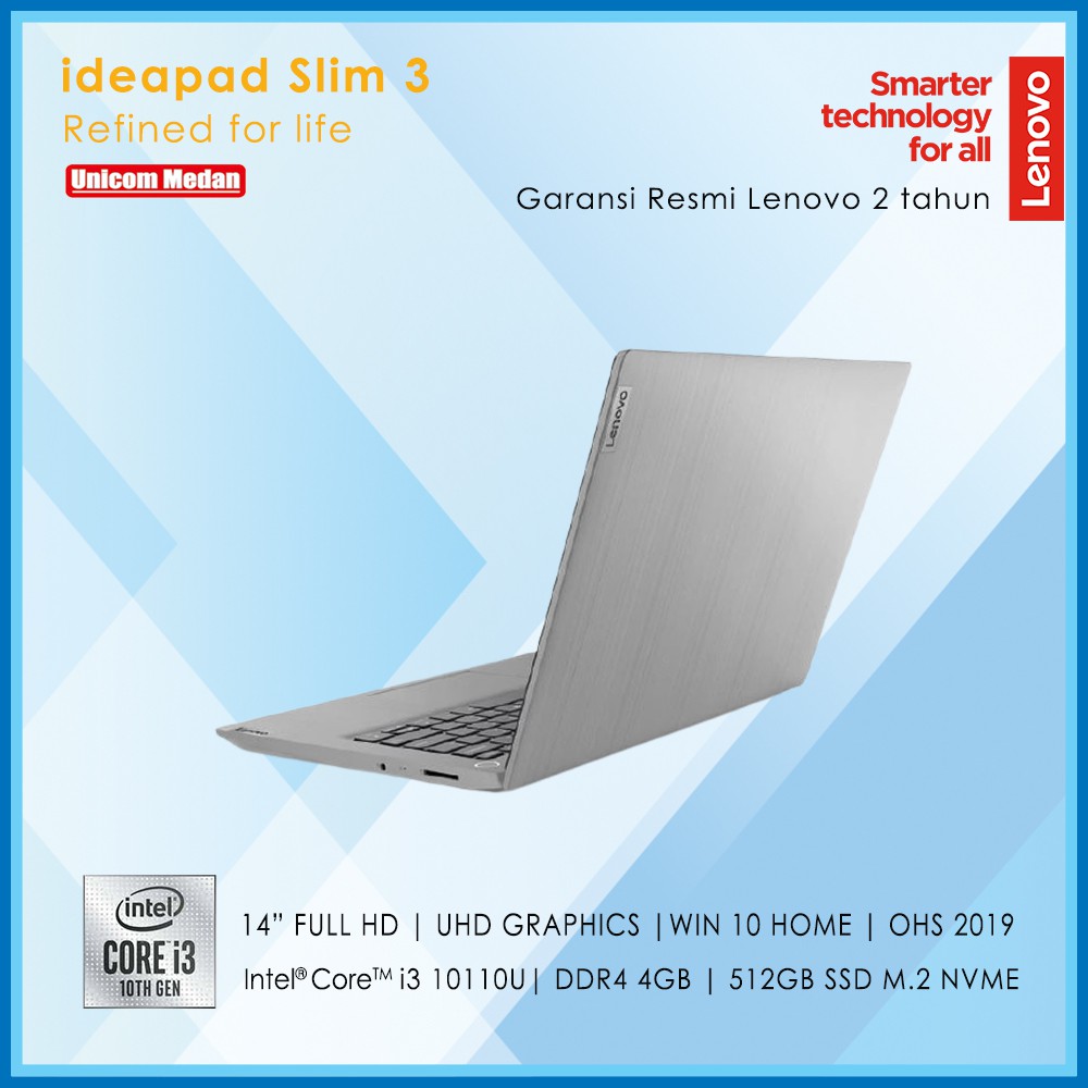 Lenovo Ideapad Slim 3 [i3-10110U/4GB/512GB SSD/UHD GRAPHIC/Win10+OHS]