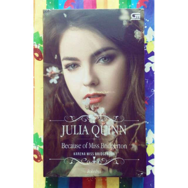 Because of Miss Bridgerton by Julia Quinn