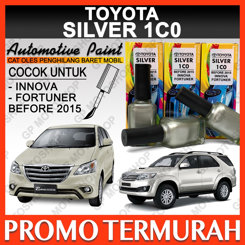 TOYOTA SILVER 1C0 CAT OLES PENGHILANG BARET MOBIL LECET GORES CAT SILVER METALIK INNOVA FORTUNER