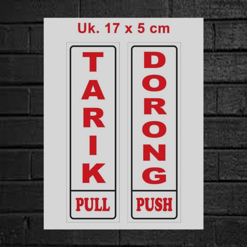 

stiker sign 1pcs Pull Push TARIK DORONG pintu Masuk sing rambu k3