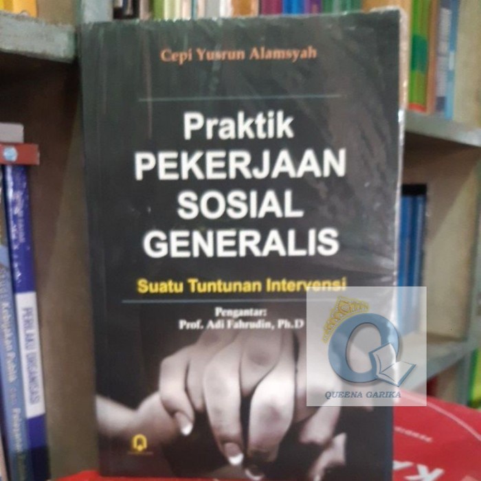 ORIGINAL PRAKTIK PEKERJAAN SOSIAL GENERALIS  PUSTAKA PELAJAR