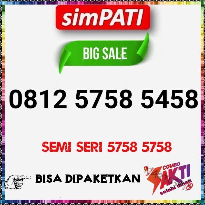 NOMOR CANTIK SIMPATI COMBO SAKTI SEMI SERI 5758 5758