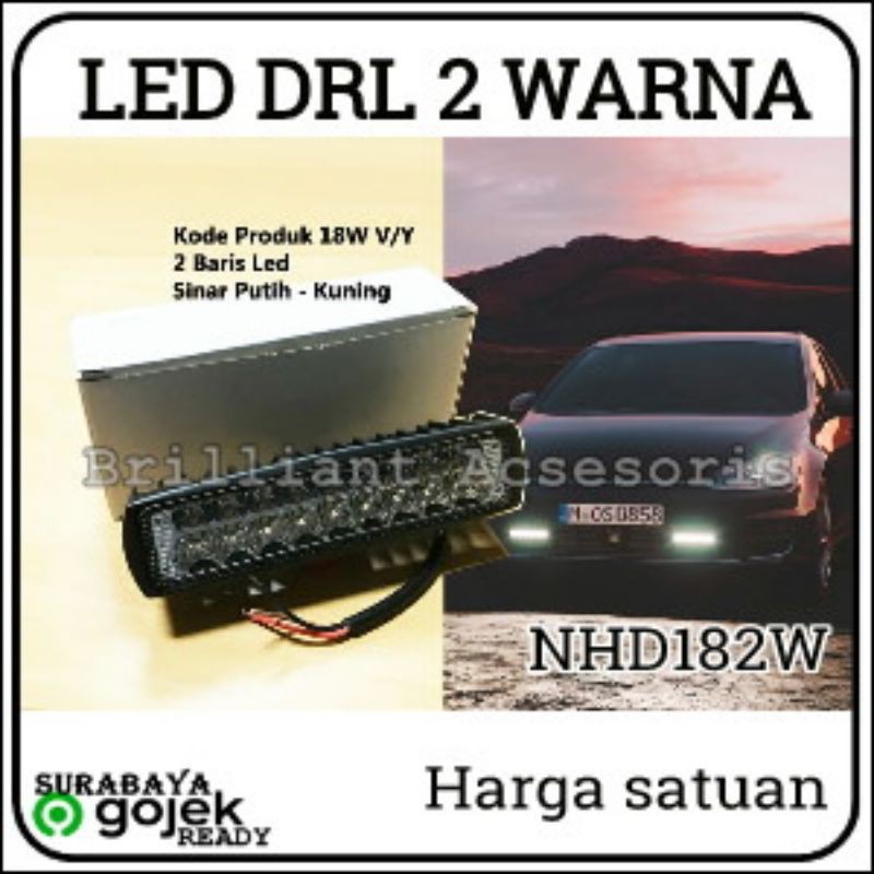 Lampu LED DRL - NHD6T / NHD182W / NHD16T