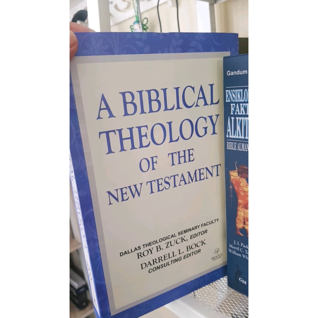 A BIBLICAL THEOLOGY OF THE NEW TESTAMENT