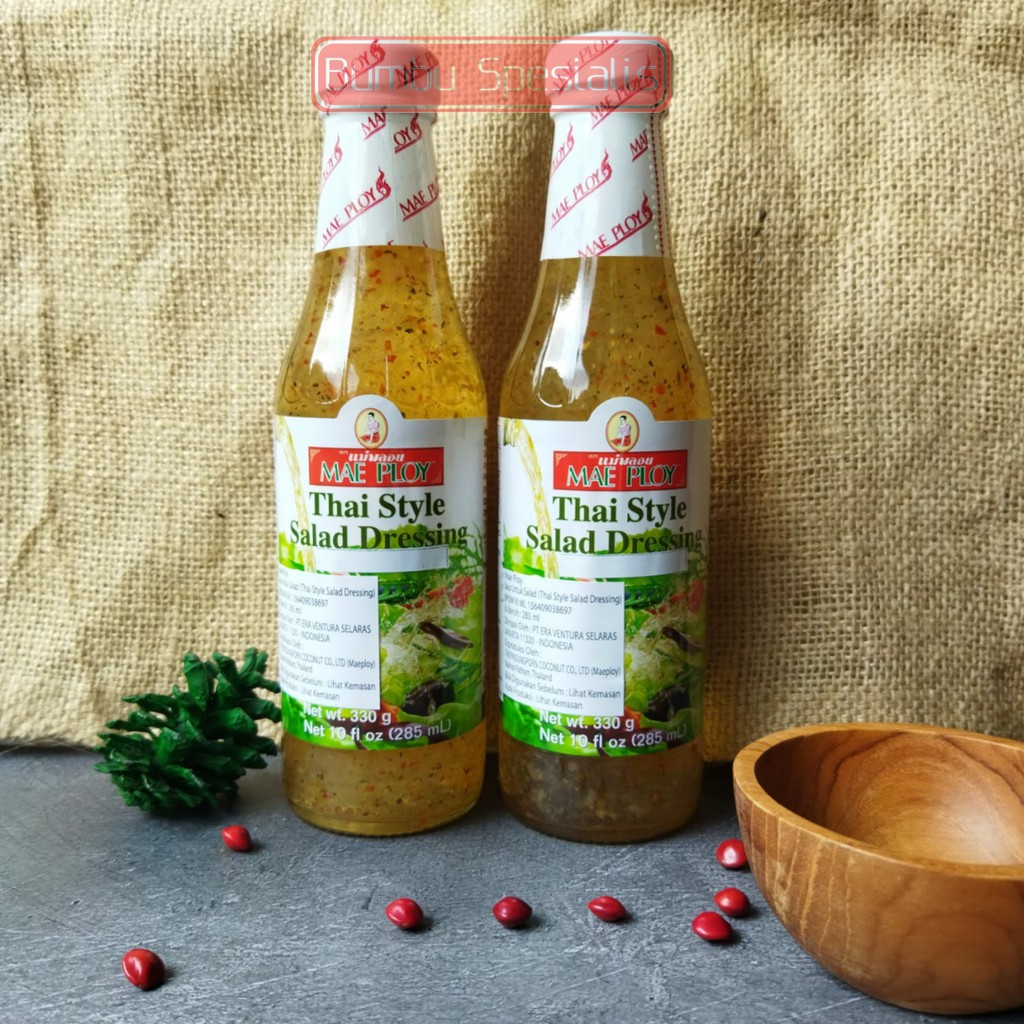 MAE PLOY - Thai Style Salad Dressing 330gr / 285ml / 10 Oz /  Dressing Salad ala Thailand