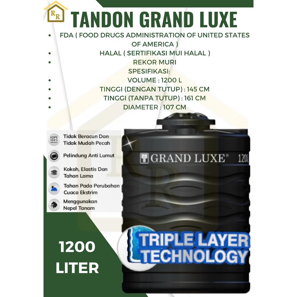 TANGKI/ TANDON/ TOREN AIR GRAND LUXE 1200/ 1200 LITER/ READY/ TERMURAH