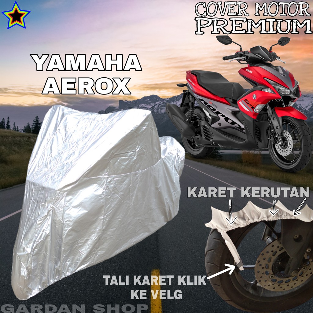 Sarung Motor YAMAHA AEROX SILVER POLOS Body Cover Penutup Motor Yamaha Aerox PREMIUM