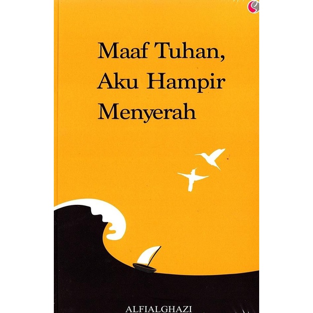 

Maaf Tuhan, Aku Hampir Menyerah Star Seller Termurah