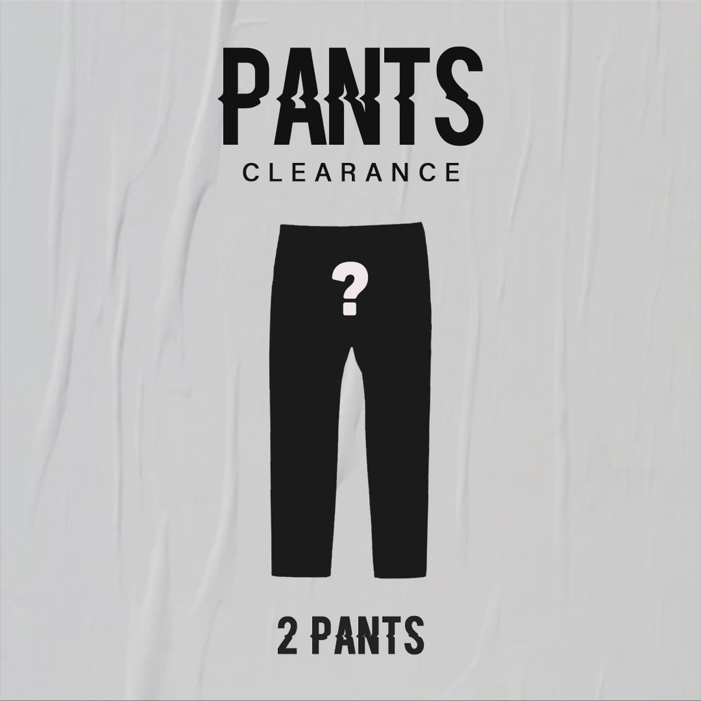 

Clearance Pants 200k