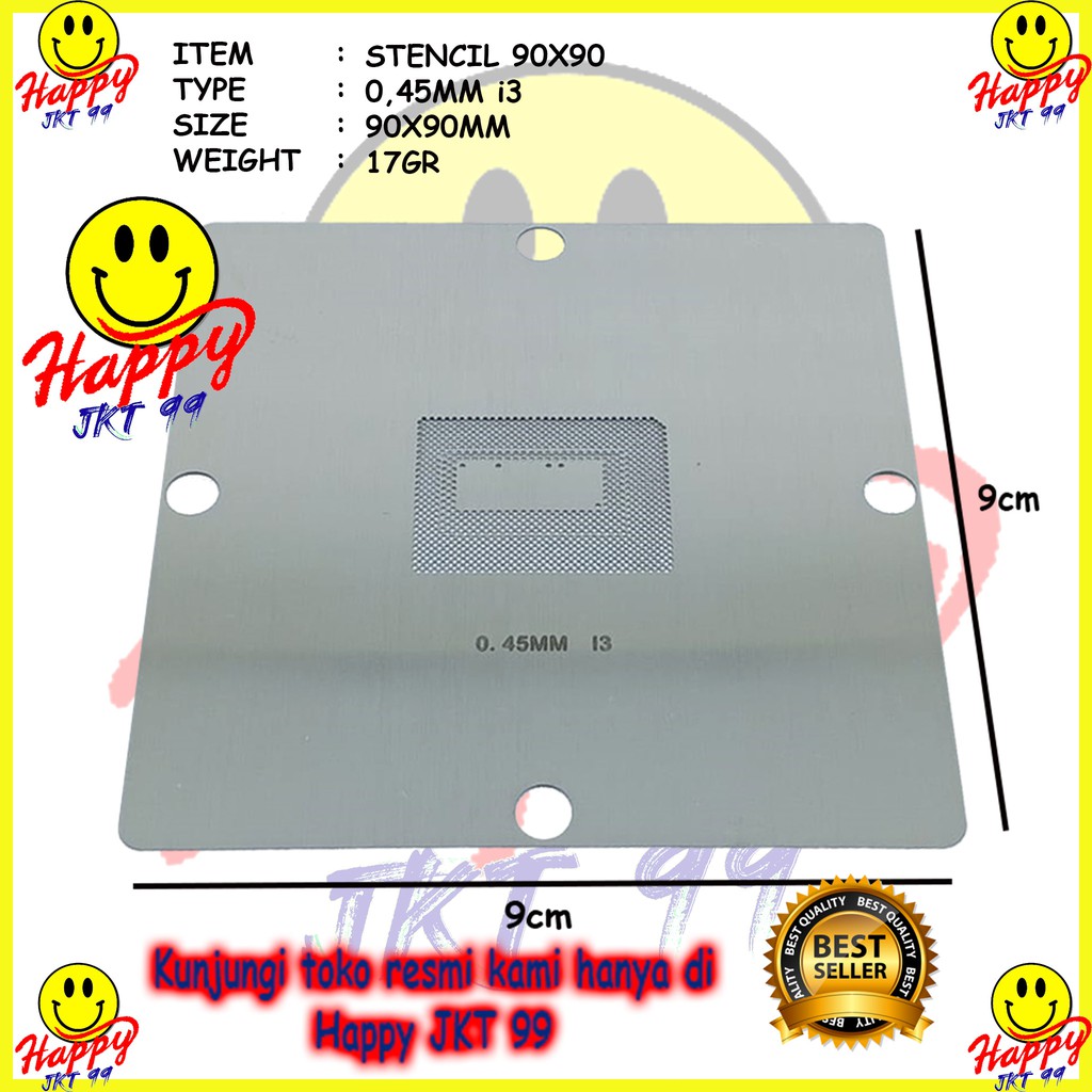 [ HAPPY JKT 99 ] STENCIL 90X90 0.45MM i3 i7 SR00W SROOW SR0UZ