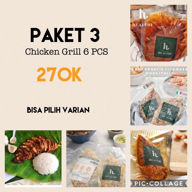 

CHICKEN HEALTHI PAKET 3 = 6 GRILL