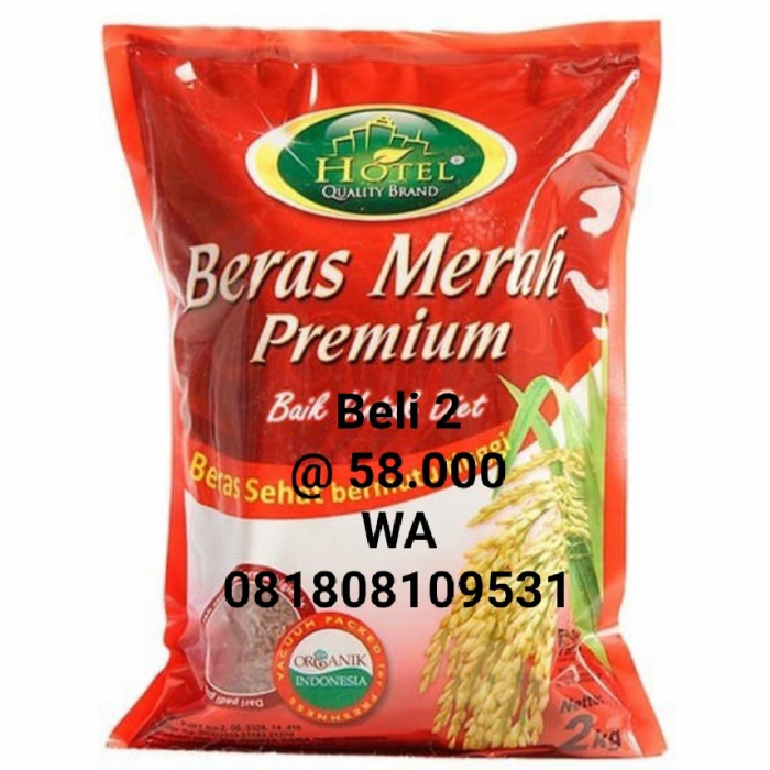 

Beras Merah Premium Hotel 2 Kg 001