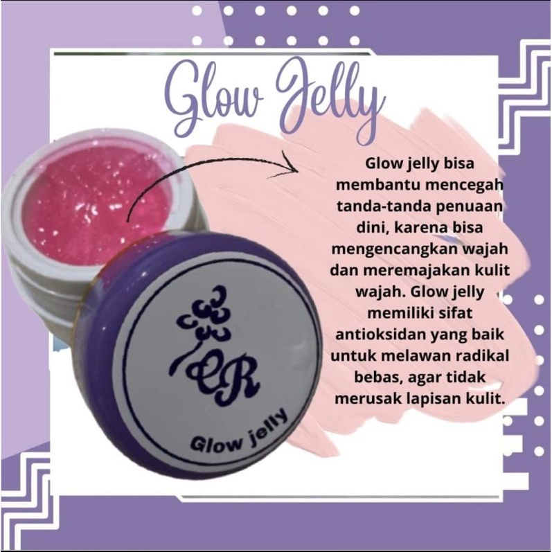 Glow Jelly CR / CR UNGU / CR / Cream CR