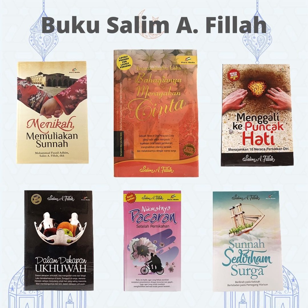 Buku Salim A Fillah : Bahagianya Merayakan Cinta, Sang Pangeran dan Janissary Terakhir, Agar Bidadari Cemburu Padamu