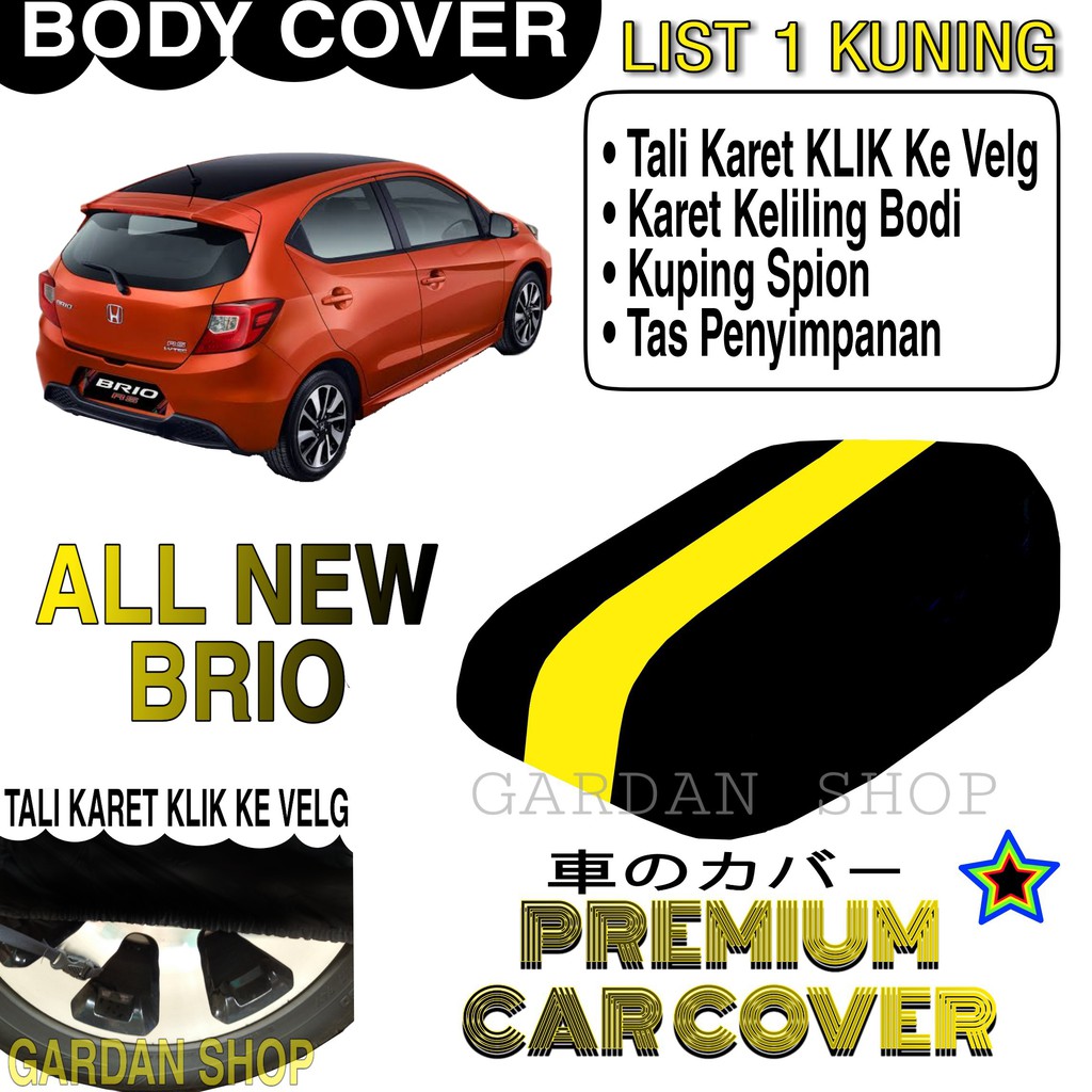 Body Cover ALL NEW BRIO List KUNING Penutup Pelindung Bodi Mobil All New Brio PREMIUM Yellow