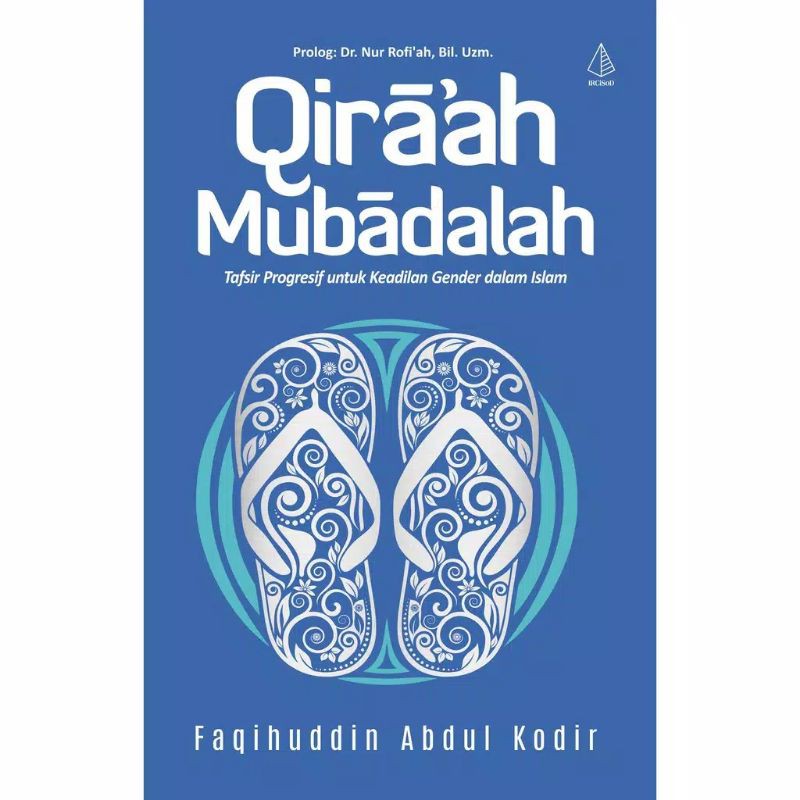 Qira'ah Mubadalah - Faqihuddin Abdul Kodir