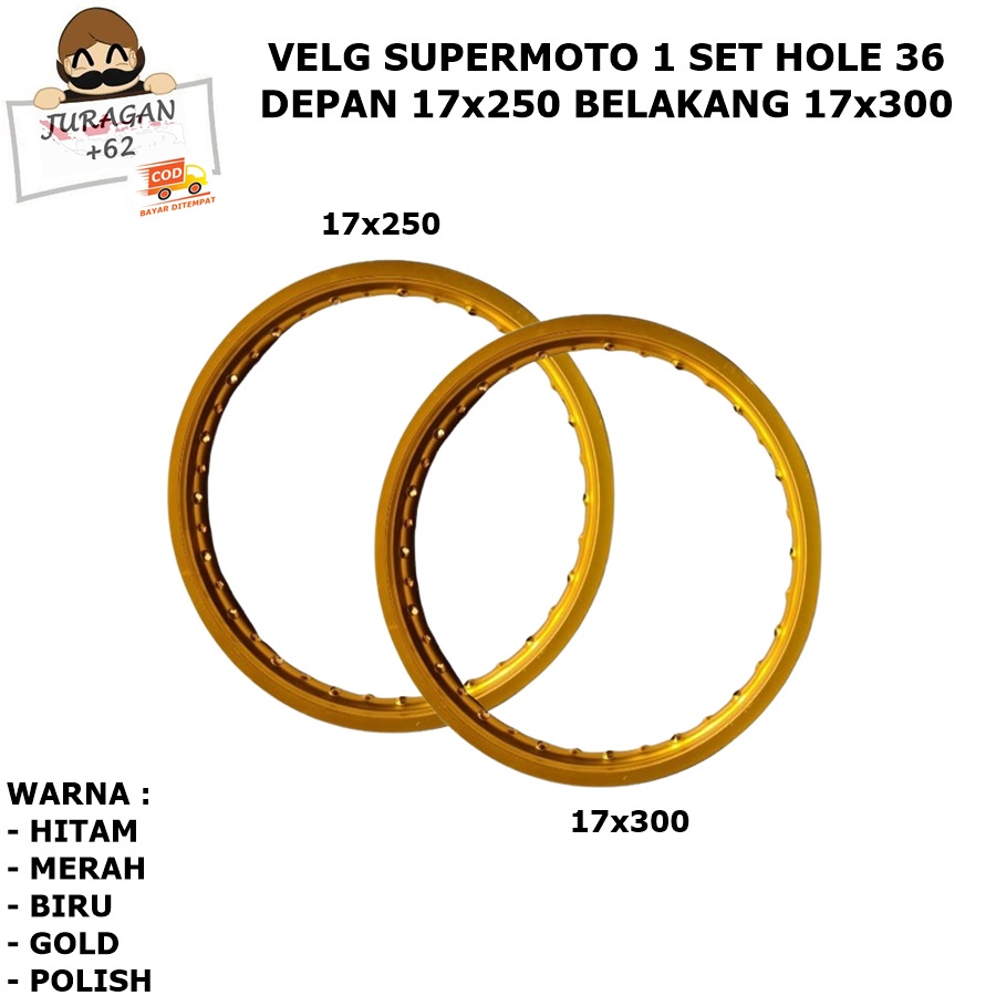 VELG SET SUPERMOTO RING 17 250 300 17x250 17x300 HOLE 36 PELEK VELEG SUPER MOTO 17-250 17-300 KLX DTRACKER D TRACKER CRF WR