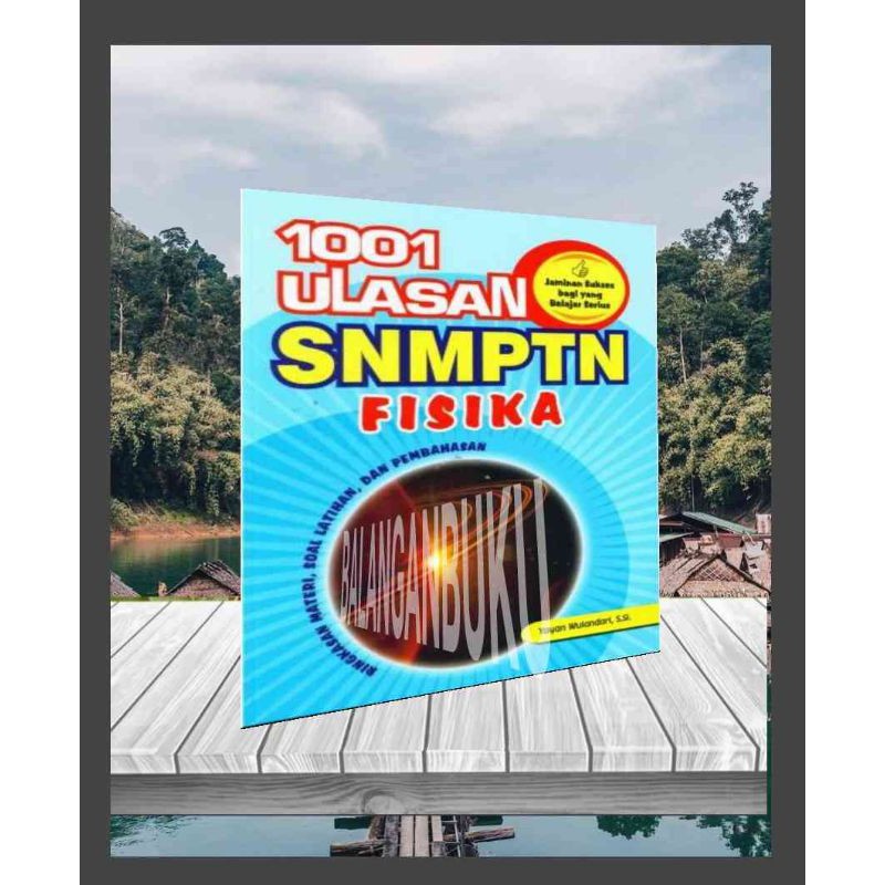1001 Ulasan Snmptn Fisika