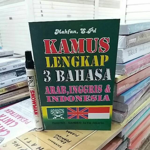 Kamus Lengkap 3 Bahasa Arab Ingris Dan Indonesia Shopee Indonesia