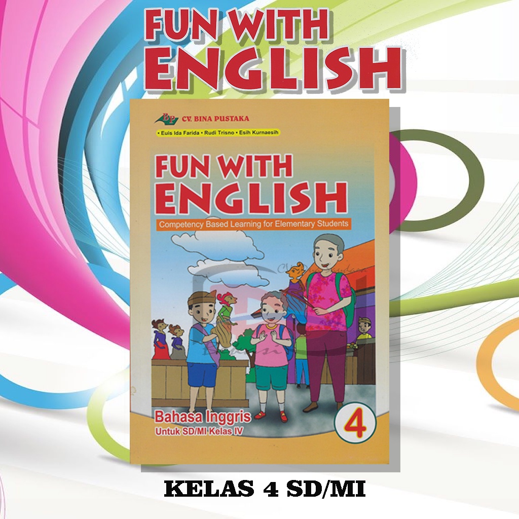 Fun With English Buku Bahasa Inggris SD/MI-Kelas 4 SD/MI